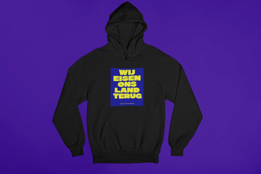 WIJ EISEN ONS LAND TERUG Hoodie