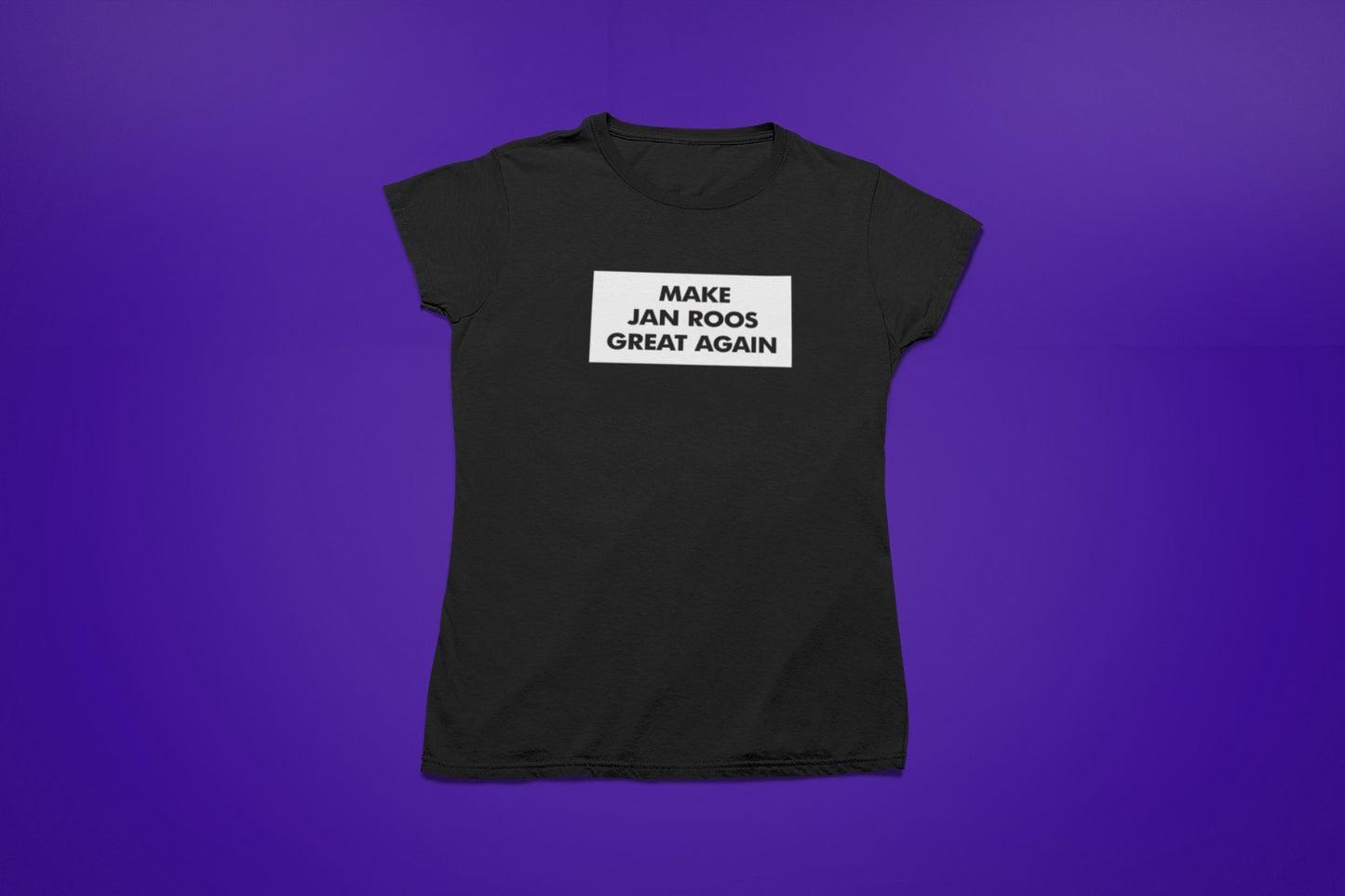 MAKE JAN ROOS GREAT AGAIN - damesshirt