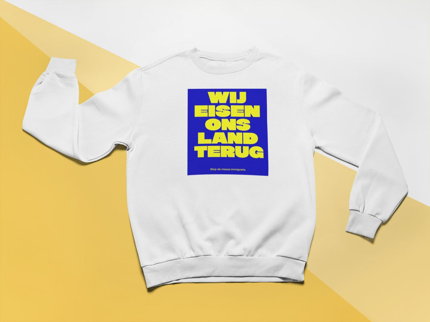 WIJ EISEN ONS LAND TERUG Sweater
